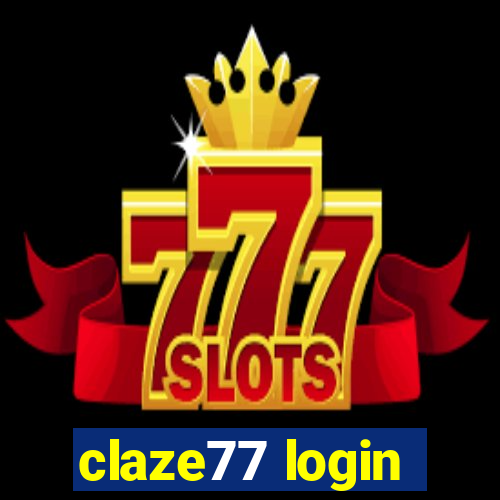 claze77 login